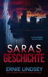 Icon image Saras Geschichte: Ein Thriller