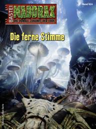 Icon image Maddrax 624: Die ferne Stimme
