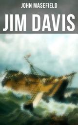 Icon image Jim Davis: Thrilling Escapade of a Daring Hero on a Dangerous Sea Mission