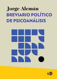 Icon image Breviario político de psicoanálisis