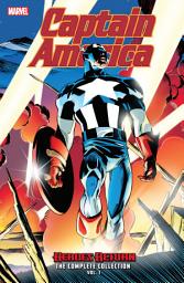 Icon image Captain America: Heroes Return: The Complete Collection Vol. 1