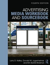 Icon image Advertising Media Workbook and Sourcebook: Edition 4