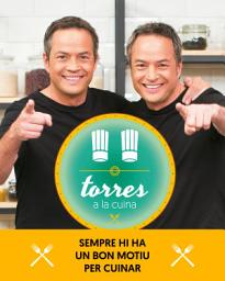 Icon image Torres a la cuina 2: Sempre hi ha un bon motiu per cuinar