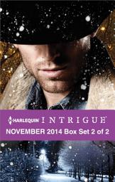 Icon image Harlequin Intrigue November 2014 - Box Set 2 of 2: An Anthology, Volume 2