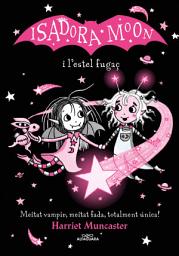 Icon image Grans històries de la Isadora Moon 4 - La Isadora Moon i l'estel fugaç: Un llibre màgic!