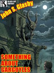 Icon image Something About Gargoyles