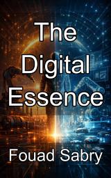 Icon image The Digital Essence: A Mathematical Framework for Mapping Physical Matter to Discrete Data
