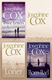 Icon image Josephine Cox 3-Book Collection 2: The Loner, Born Bad, Three Letters