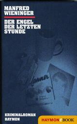 Icon image Der Engel der letzten Stunde: Kriminalroman