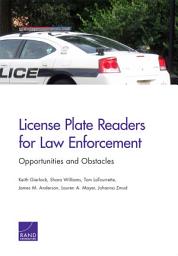 Icon image License Plate Readers for Law Enforcement: Opportunities and Obstacles