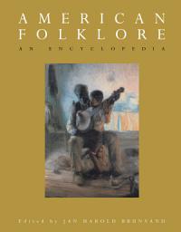 Icon image American Folklore: An Encyclopedia