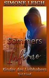 Icon image Sommers Inferno: Ein brutaler Thriller voller Leidenschaft.