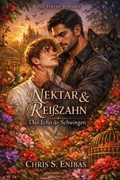 Icon image Nektar & Reißzahn - Das Echo der Schwingen