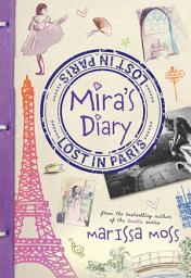 Icon image Mira's Diary: Lost in Paris