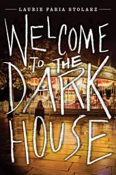 Icon image Welcome to the Dark House