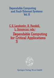 Icon image Dependable Computing for Critical Applications 3