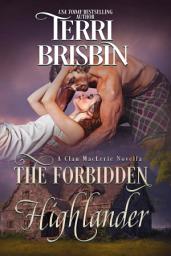 Icon image The Forbidden Highlander: A Clan MacLerie Novella
