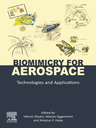 Icon image Biomimicry for Aerospace: Technologies and Applications