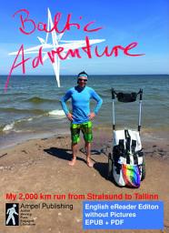 Icon image Baltic Adventure: My 2,000 km run from Stralsund to Tallinn