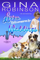 Icon image Loves Billionaires and Weddings: A Feel-Good Romance