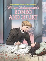 Icon image William Shakespeare's Romeo and Juliet