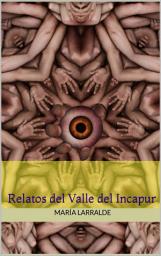 Icon image Relatos del Valle del Incapur