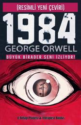 Icon image 1984 (Resimli Yeni Çeviri): Büyük Birader Seni İzliyor!