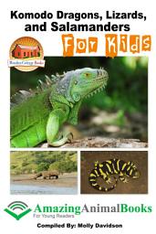 Icon image Komodo Dragons, Lizards, and Salamanders for Kids