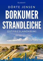 Icon image Borkumer Strandleiche. Ostfrieslandkrimi - Inselkrimi - Nordseekrimi