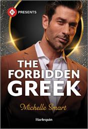 Icon image The Forbidden Greek: A Billionaire Romance Novel