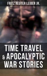 Icon image Time Travel & Apocalyptic War Stories