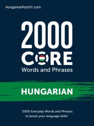 Icon image 2000 Core Words and Phrases Hungarian: 2000 Everyday Words and Phrases to boost your Hungarian language skills