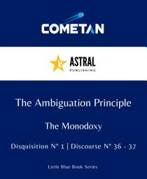Icon image The Ambiguation Principle: Monodoxy Discourses 36 - 37