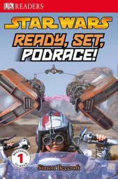 Icon image DK Readers L1: Star Wars: Ready, Set, Podrace!