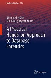 Icon image A Practical Hands-on Approach to Database Forensics