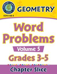 Icon image Geometry: Word Problems Vol. 5 Gr. 3-5
