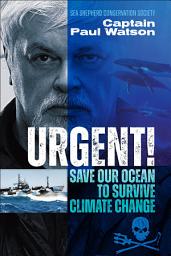 Icon image Urgent! Save Our Ocean to Survive Climate Change