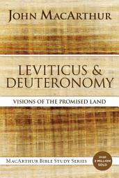 Icon image Leviticus and Deuteronomy: Visions of the Promised Land