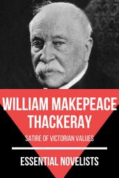 Icon image Essential Novelists - William Makepeace Thackeray: satire of Victorian values