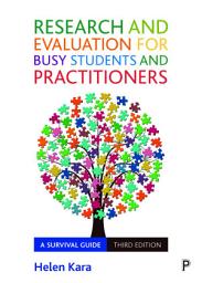Icon image Research and Evaluation for Busy Students and Practitioners: A Survival Guide, Edition 3