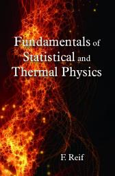 Icon image Fundamentals of Statistical and Thermal Physics
