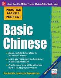Icon image Practice Makes Perfect Basic Mandarin Chinese (EBOOK)