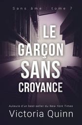 Icon image Le garçon sans croyance