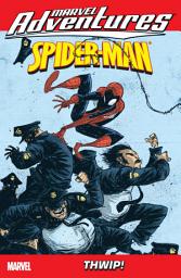 Icon image Marvel Adventures Spider-Man (2005): Thwip!