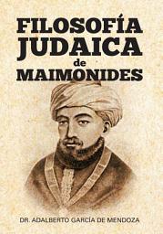 Icon image Filosofía Judaica De Maimonides