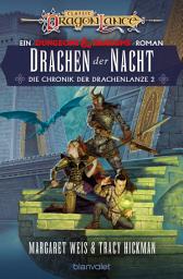 Icon image Drachen der Nacht: Roman - Eine Legende unter den Fantasy-Klassikern! Jetzt als überarbeitete Neuausgabe.