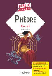 Icon image Bibliolycée - Phèdre, Racine