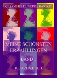 Icon image Meine schönsten Erzählungen, Band 1