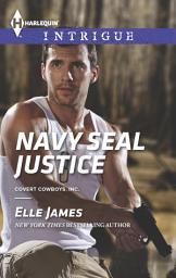 Icon image Navy SEAL Justice: A Thrilling FBI Romance