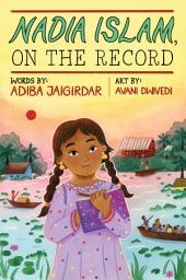 Icon image Nadia Islam, on the Record